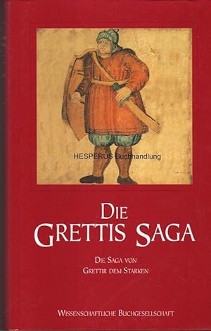 Bild des Verkufers fr Die Grettis Saga zum Verkauf von HESPERUS Buchhandlung & Antiquariat