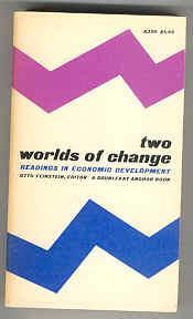 Seller image for Two Worlds of Change: Readings in Economic Development for sale by Books on the Square