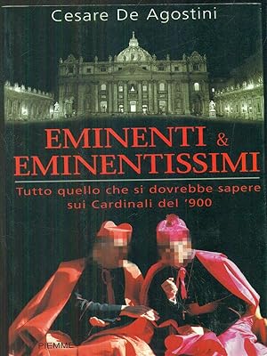 Seller image for Eminenti ed Eminentissimi for sale by Librodifaccia