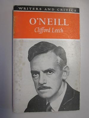 Imagen del vendedor de O'Neill (Writers & Critics S.) a la venta por Goldstone Rare Books