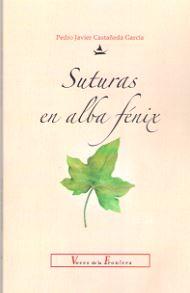 Seller image for SUTURAS EN EL ALBA FENIX for sale by TERAN LIBROS