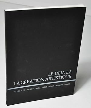 Seller image for Le dj l - La cration artistique for sale by Librairie L'Autre sommeil