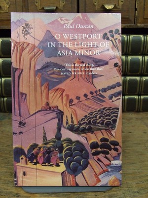 Bild des Verkufers fr O Westport In The Light Of Asia Minor zum Verkauf von Kennys Bookshop and Art Galleries Ltd.