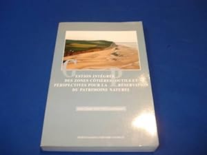 Image du vendeur pour Gestion Intgre des Zonnes ctires: Outils et Perspectives pour la Prservation du Patrimoine Naturel mis en vente par Emmanuelle Morin