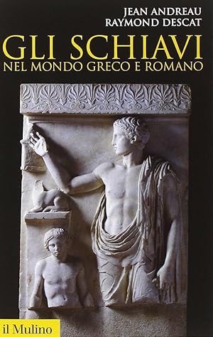 Image du vendeur pour Gli schiavi nel mondo greco e Romano mis en vente par Pali