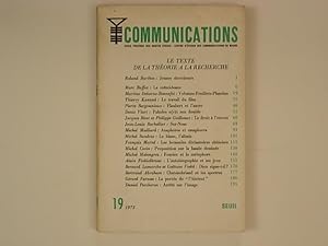 Imagen del vendedor de Communications 19 (Ecole pratique des hautes tudes - Centre d'tudes des communication de masse) Le Texte de la Thorie  la Recherche a la venta por A Balzac A Rodin