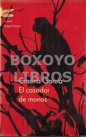 El cazador de monos. Traducción de María Eugenia Ciochini