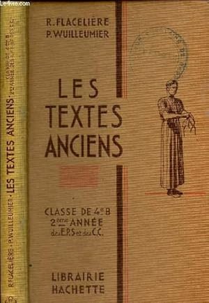 Bild des Verkufers fr LES TEXTES ANCIENS - Classe de 4e B - 2eme anne des EPS et des CC. zum Verkauf von Le-Livre