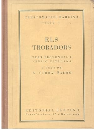 Seller image for ELS TROBADORS VOL II. TEXT PROVENAL I VERSIO CATALANA for sale by Llibres de Companyia