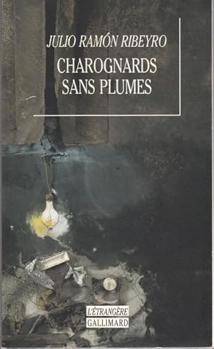 Charognards sans plumes (= L'Étrangère)