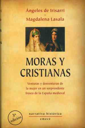 Imagen del vendedor de MORAS Y CRISTIANAS a la venta por ALZOFORA LIBROS