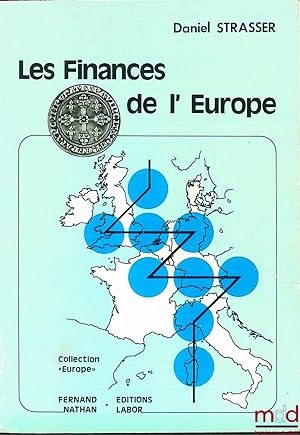 Seller image for LES FINANCES DE L EUROPE, 3me mise  jour, coll. Europe for sale by La Memoire du Droit