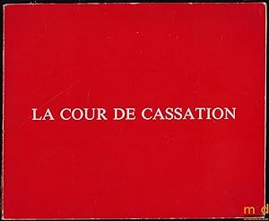 Image du vendeur pour LA COUR DE CASSATION mis en vente par La Memoire du Droit