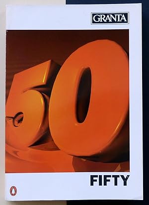 Seller image for Fifty (Granta n 50. The magazine of new writing) for sale by Il Tuffatore