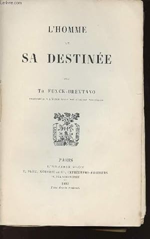 Bild des Verkufers fr L'HOMME ET SA DESTINEE zum Verkauf von Le-Livre