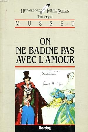Seller image for ON NE BADINE PAS AVEC L'AMOUR / IL FAUT QU'UNE PORTE SOIT OUVERTE OU FERMEE for sale by Le-Livre
