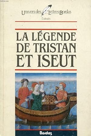 Bild des Verkufers fr LA LEGENDE DE TRISTAN ET ISEUT D'APRES LES ROMANS FRANCAIS DU XIIe SIECLE (EXTRAITS) zum Verkauf von Le-Livre