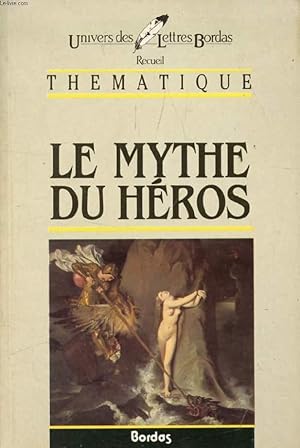 Seller image for LE MYTHE DU HEROS (RECUEIL THEMATIQUE) for sale by Le-Livre