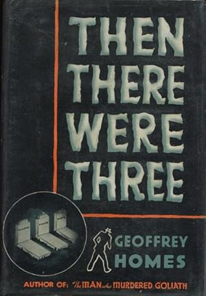 Seller image for THEN THERE WERE THREE. for sale by BUCKINGHAM BOOKS, ABAA, ILAB, IOBA