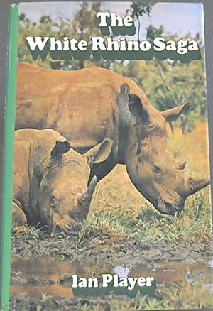Seller image for The white rhino saga; for sale by Chapter 1