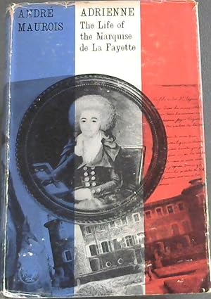 Seller image for Adrienne: The Life of the Marquise de la Fayette for sale by Chapter 1