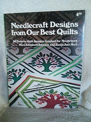 Imagen del vendedor de Needlecraft Designs from Our Best Quilts: 20 Favorite Quilt Designs Graphed for Needlwork a la venta por Prairie Creek Books LLC.