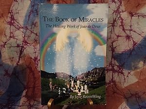 Seller image for Book of Miracles, The: The Healing Work of Joao de Deus for sale by Lifeways Books and Gifts