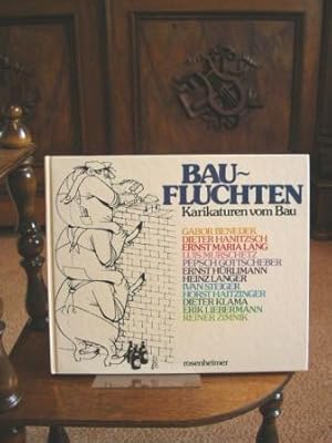 Baufluchten. Karikaturen vom Bau. (Bau-Fluchten) Hrsg. von der Bauinnung München. [An diesem Werk...