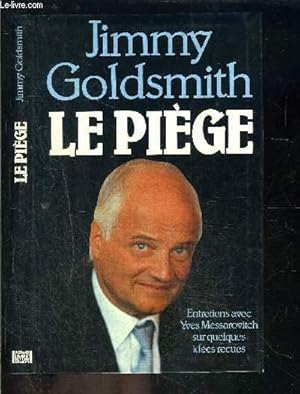 Imagen del vendedor de LE PIEGE- ENTRETIENS AVEC YVES MESSAROVITCH SUR QUELQUES IDEES RECUES a la venta por Le-Livre