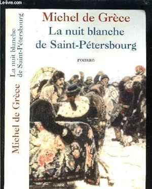 Imagen del vendedor de LA NUIT BLANCHE DE SAINT PETERSBOURG a la venta por Le-Livre