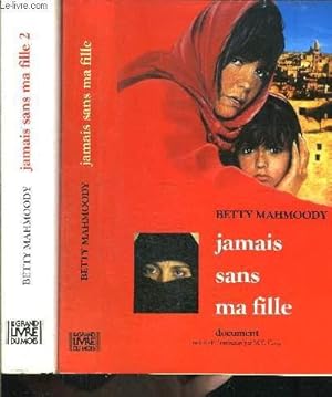 Image du vendeur pour JAMAIS SANS MA FILLE- DOCUMENT mis en vente par Le-Livre