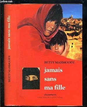 Seller image for JAMAIS SANS MA FILLE- DOCUMENT for sale by Le-Livre