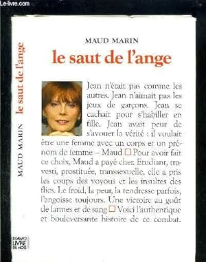 Seller image for LE SAUT DE L ANGE- L HOMME QUI VOULAIT ETRE FEMME for sale by Le-Livre
