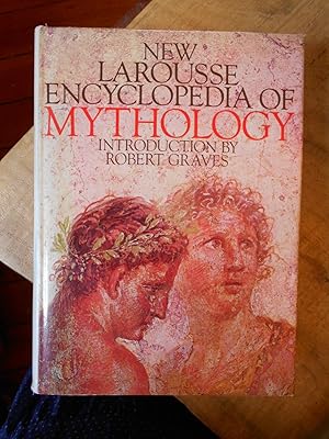 NEW LAROUSSE ENCYCLOPEDIA OF MYTHOLOGY
