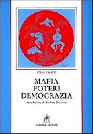 Immagine del venditore per Mafia, poteri, democrazia. venduto da FIRENZELIBRI SRL