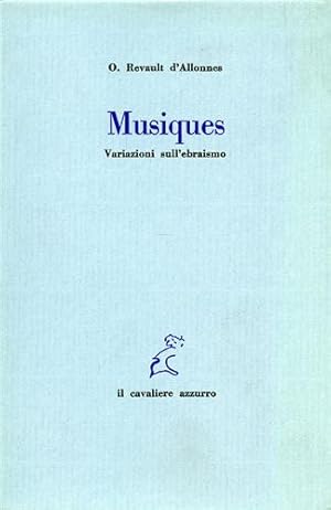 Seller image for Musiques. Variazioni sull'Ebraismo. for sale by FIRENZELIBRI SRL