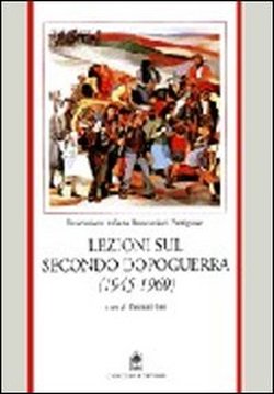 Seller image for Lezioni sul secondo dopoguerra (1945-1960). for sale by FIRENZELIBRI SRL