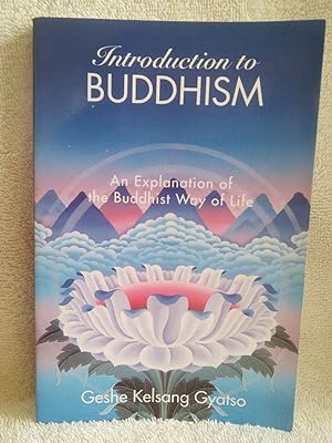 Seller image for Introduction to Buddhism: An Explanation of the Buddhist Way of Life for sale by Prairie Creek Books LLC.
