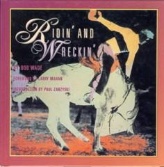 Seller image for Ridin' and Wreckin for sale by The Book Faerie