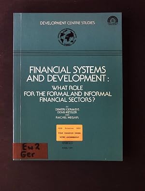 Bild des Verkufers fr Financial Systems and Development: What Role for the Formal and Informal Financial Sectors? Development Centre Studies zum Verkauf von books4less (Versandantiquariat Petra Gros GmbH & Co. KG)