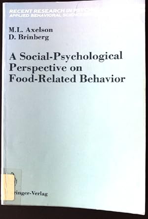 Seller image for A Social-Psychological Perspective on Food-Related Behavior Recent Research in Psychology for sale by books4less (Versandantiquariat Petra Gros GmbH & Co. KG)