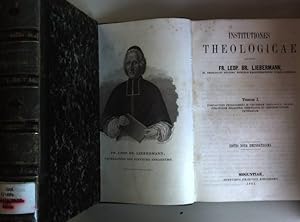 Seller image for Institutiones Theologicae (2 vols.cpl./ 2 Bnde KOMPLETT) - Tomus I: Complectens prolegomena in universam theologiam, demonstrationem religionis christianae et demonstrationem catholicam/ Tomus II: Complectens theologiam specialem (cum appendice de immaculata conceptione B. Semper Virginis dei genitricis Mariae). for sale by books4less (Versandantiquariat Petra Gros GmbH & Co. KG)