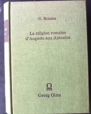 Immagine del venditore per La religion Romaine d'Auguste aux Antonins venduto da books4less (Versandantiquariat Petra Gros GmbH & Co. KG)