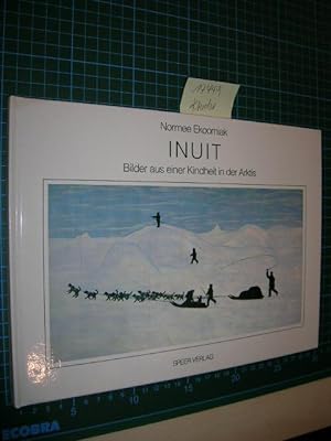 Bild des Verkufers fr Inuit. Bilder aus einer Kindheit in der Arktis. zum Verkauf von Klaus Ennsthaler - Mister Book