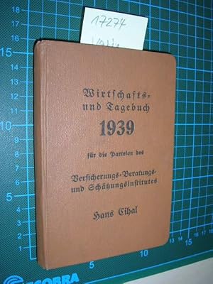 Wirtschafts- und Tagebuch für die Parteien des Versicheruns-Beratungs- und Schätzungs-Institutes.