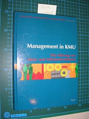 Immagine del venditore per Management in KMU. Die Fhrung von Klein- und Mittelunternehmen. venduto da Klaus Ennsthaler - Mister Book