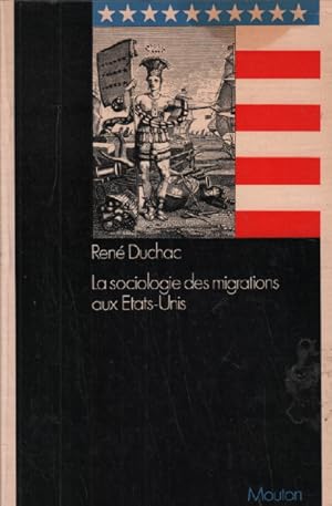 La sociologie des migrations aux etats-unis