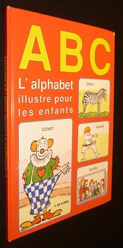 Seller image for ABC l'alphabet illustr pour les enfants for sale by Abraxas-libris