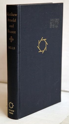 Image du vendeur pour Matthew Arnold and France: The Poet mis en vente par San Francisco Book Company