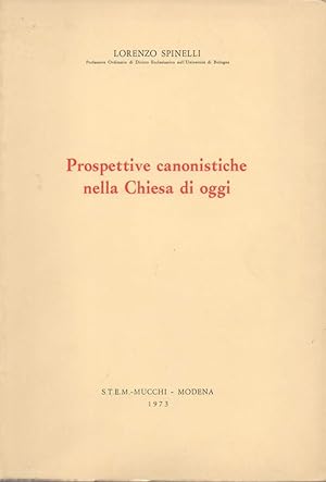 Seller image for PROSPETTIVE CANONISTICHE NELLA CHIESA DI OGGI (1973) for sale by Invito alla Lettura